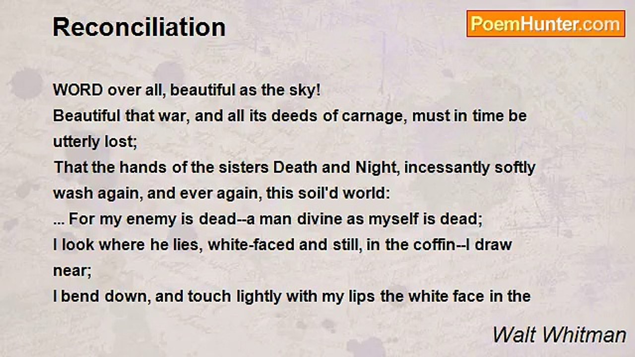 Walt Whitman - Reconciliation