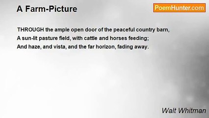 Walt Whitman - A Farm-Picture