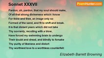 Elizabeth Barrett Browning - Sonnet XXXVII