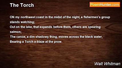 Walt Whitman - The Torch