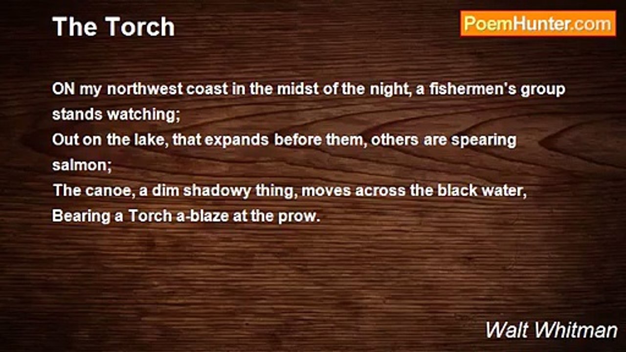 Walt Whitman - The Torch