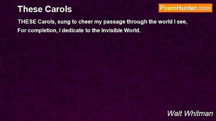 Walt Whitman - These Carols