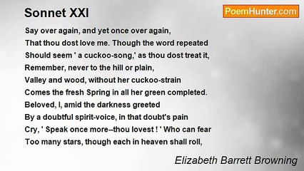 Elizabeth Barrett Browning - Sonnet XXI