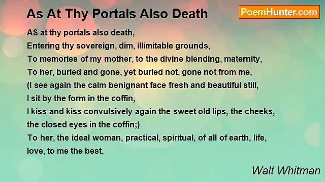 Walt Whitman - As At Thy Portals Also Death