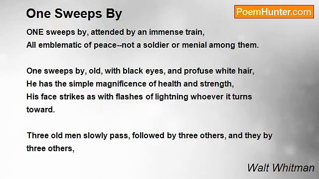 Walt Whitman - One Sweeps By