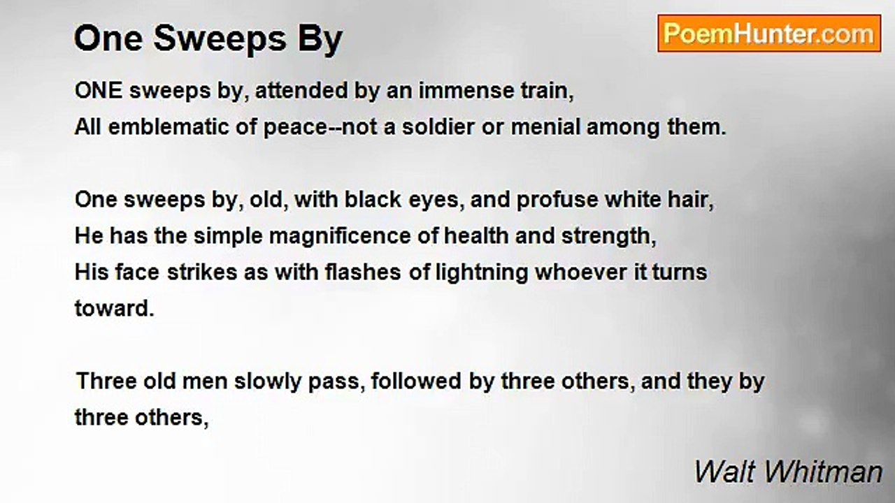 Walt Whitman - One Sweeps By
