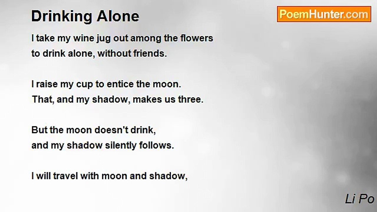 Li Po - Drinking Alone