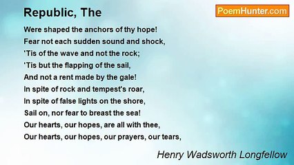 Henry Wadsworth Longfellow - Republic, The
