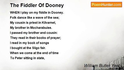 William Butler Yeats - The Fiddler Of Dooney