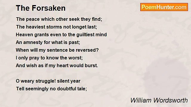William Wordsworth - The Forsaken