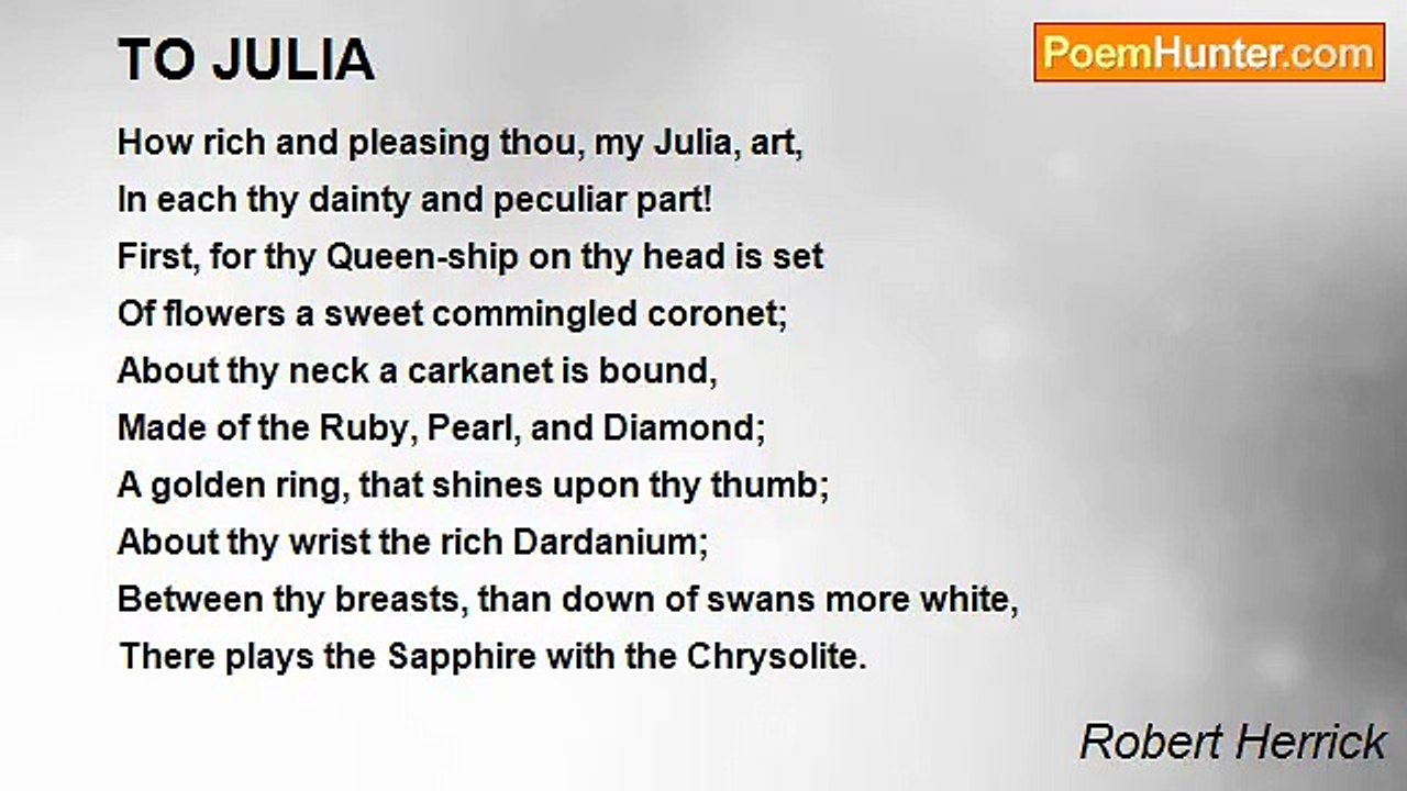 Robert Herrick - TO JULIA