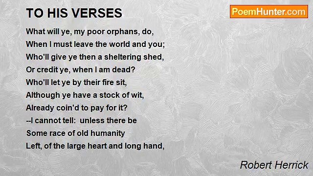 Robert Herrick - TO HIS VERSES