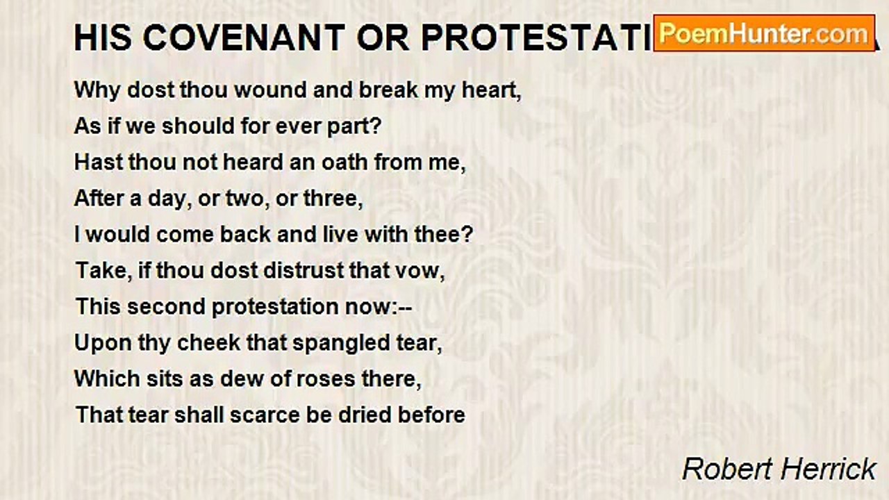 Robert Herrick - HIS COVENANT OR PROTESTATION TO JULIA