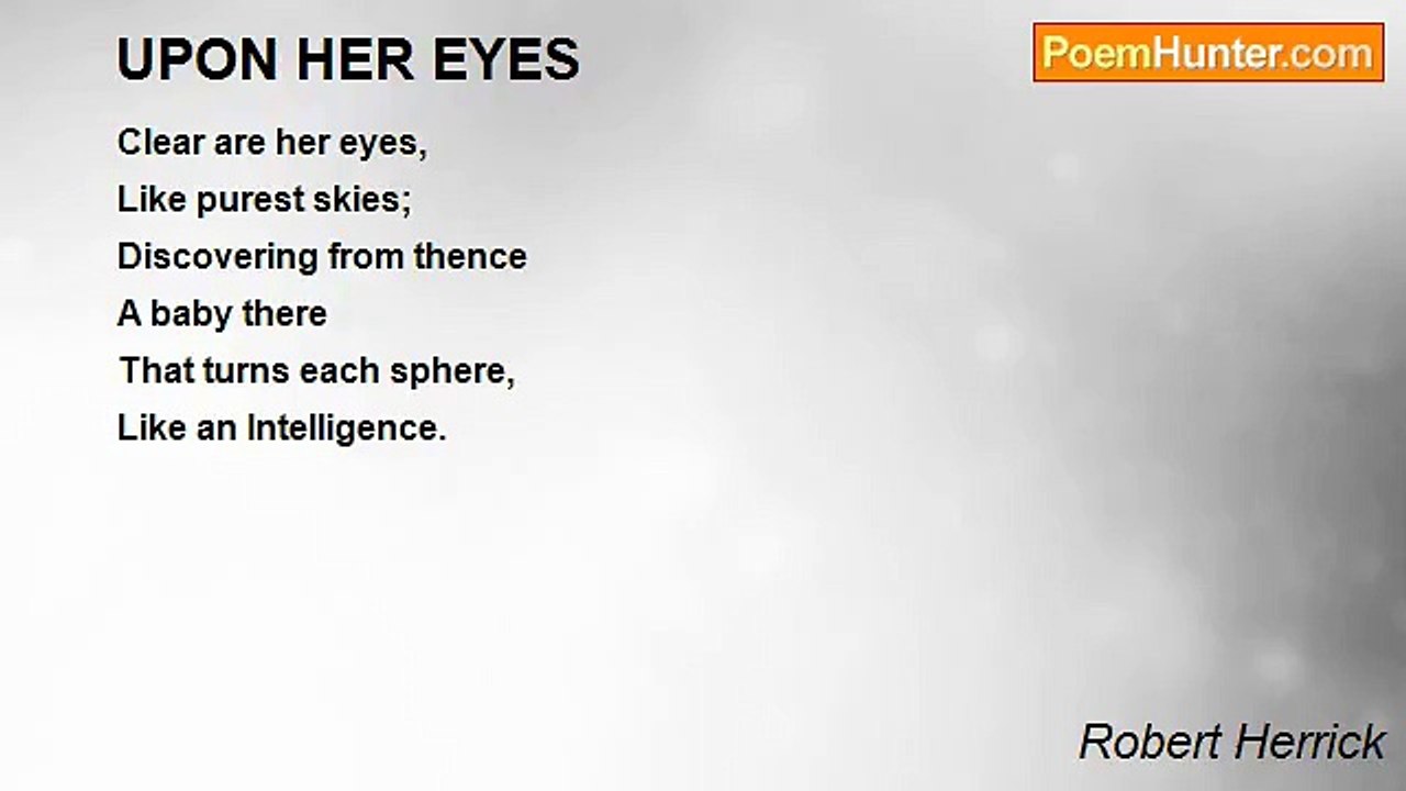 Robert Herrick - UPON HER EYES