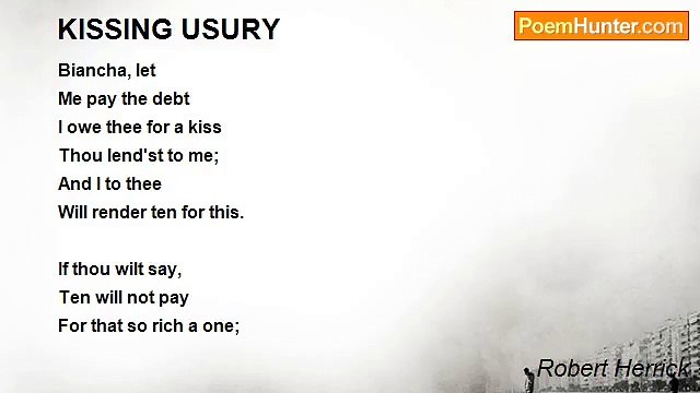 Robert Herrick - KISSING USURY