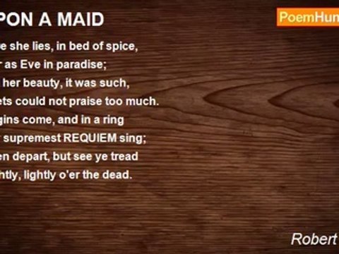 Robert Herrick - UPON A MAID