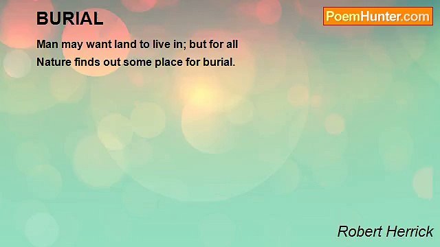 Robert Herrick - BURIAL