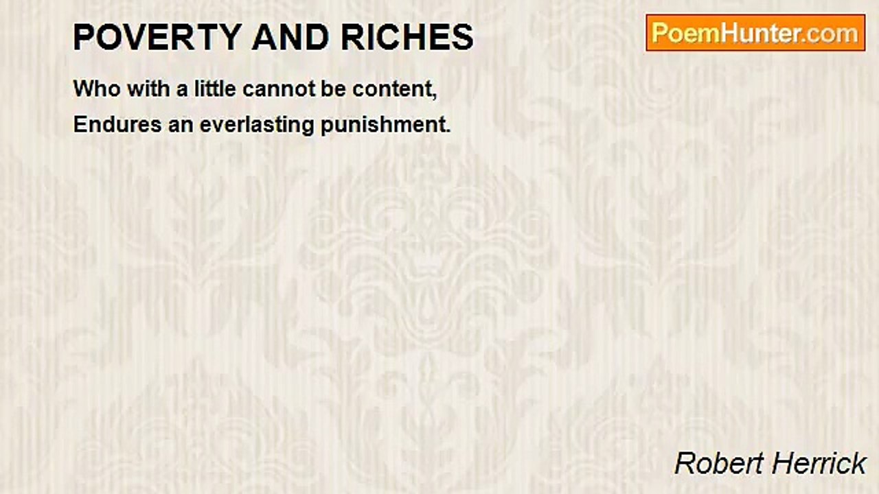Robert Herrick - POVERTY AND RICHES
