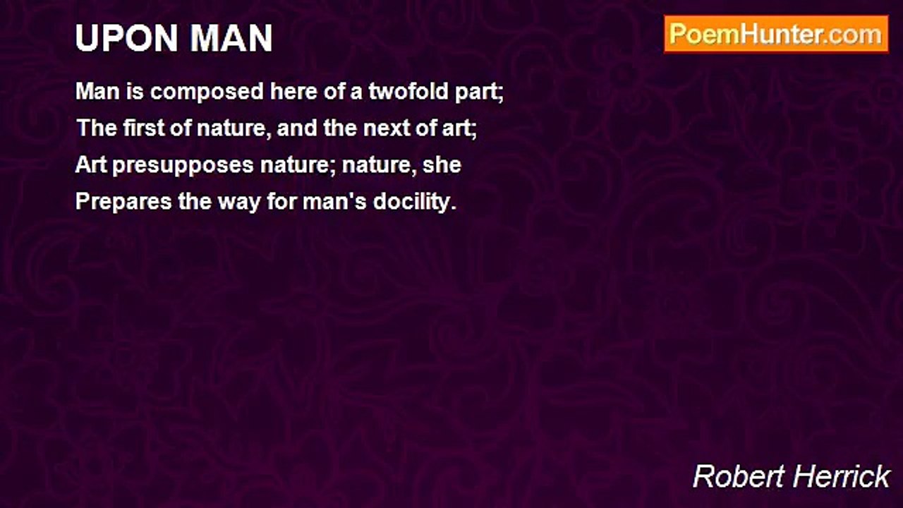 Robert Herrick - UPON MAN