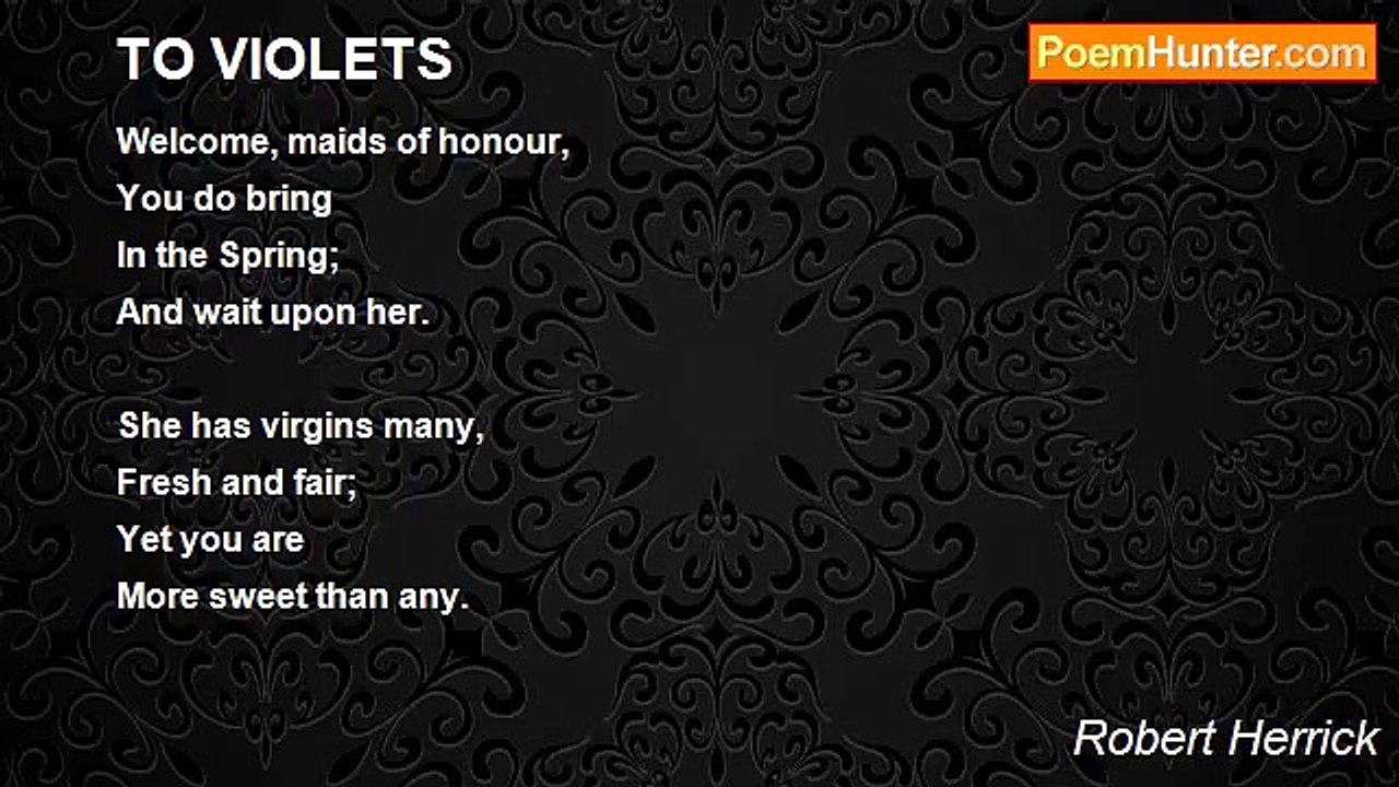 Robert Herrick - TO VIOLETS