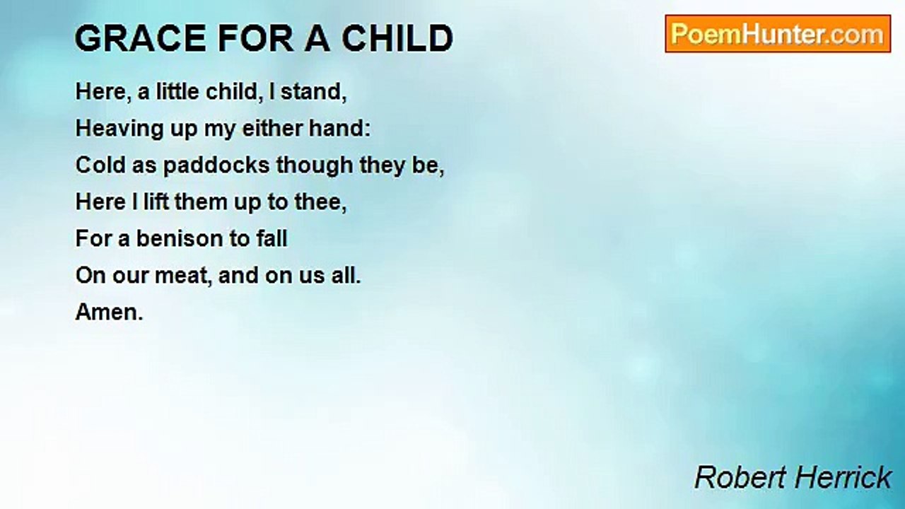 Robert Herrick - GRACE FOR A CHILD