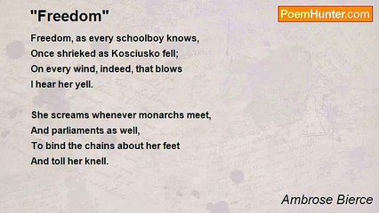 Ambrose Bierce - "Freedom"