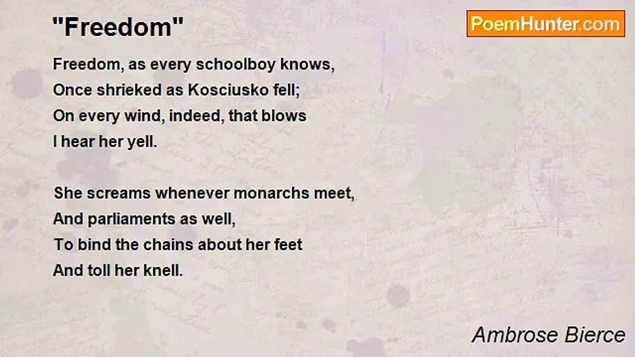 Ambrose Bierce - "Freedom"