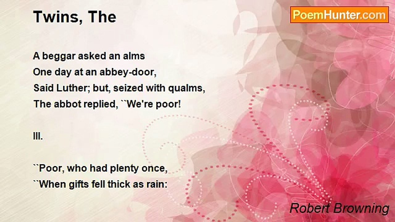 Robert Browning - Twins, The