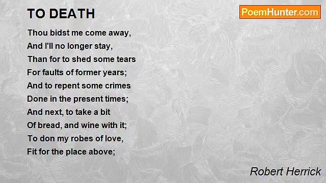 Robert Herrick - TO DEATH
