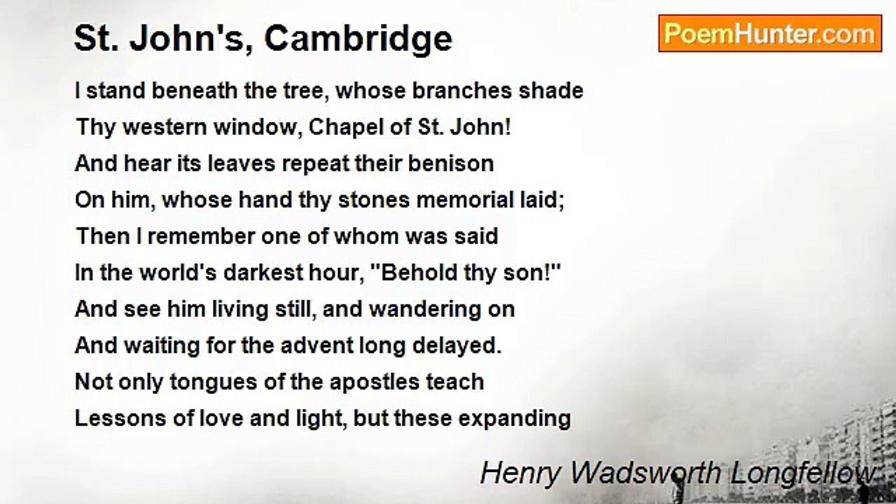 Henry Wadsworth Longfellow - St. John's, Cambridge