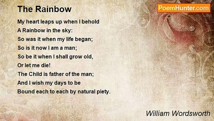 William Wordsworth - The Rainbow