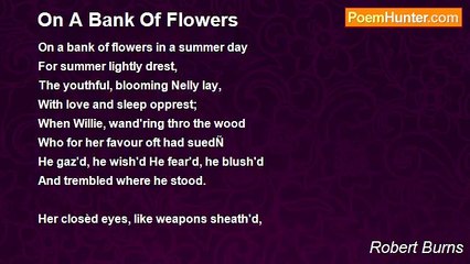 Robert Burns - On A Bank Of Flowers