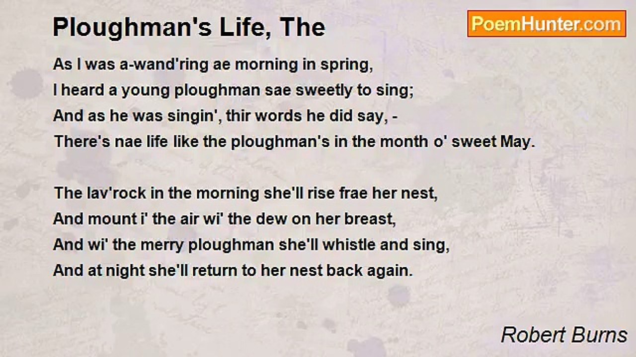 Robert Burns - Ploughman's Life, The