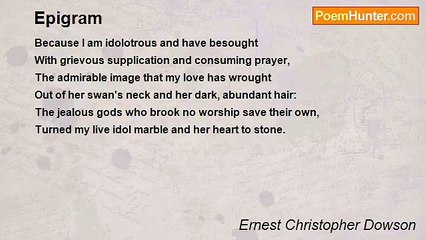 Ernest Christopher Dowson - Epigram