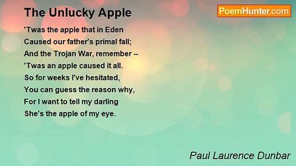 Paul Laurence Dunbar - The Unlucky Apple