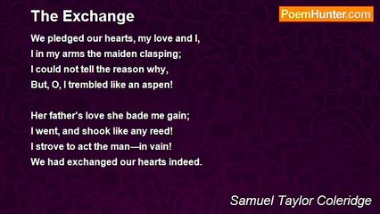 Samuel Taylor Coleridge - The Exchange