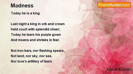 Joyce Kilmer - Madness