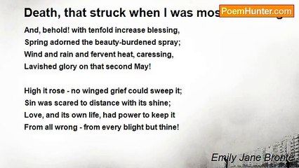 Emily Jane Brontë - Death, that struck when I was most confiding