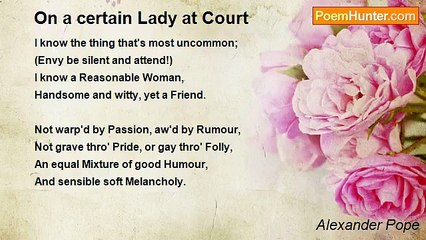 Alexander Pope - On a certain Lady at Court