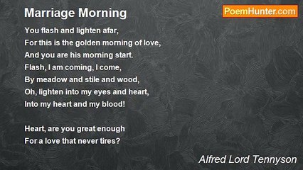 Alfred Lord Tennyson - Marriage Morning