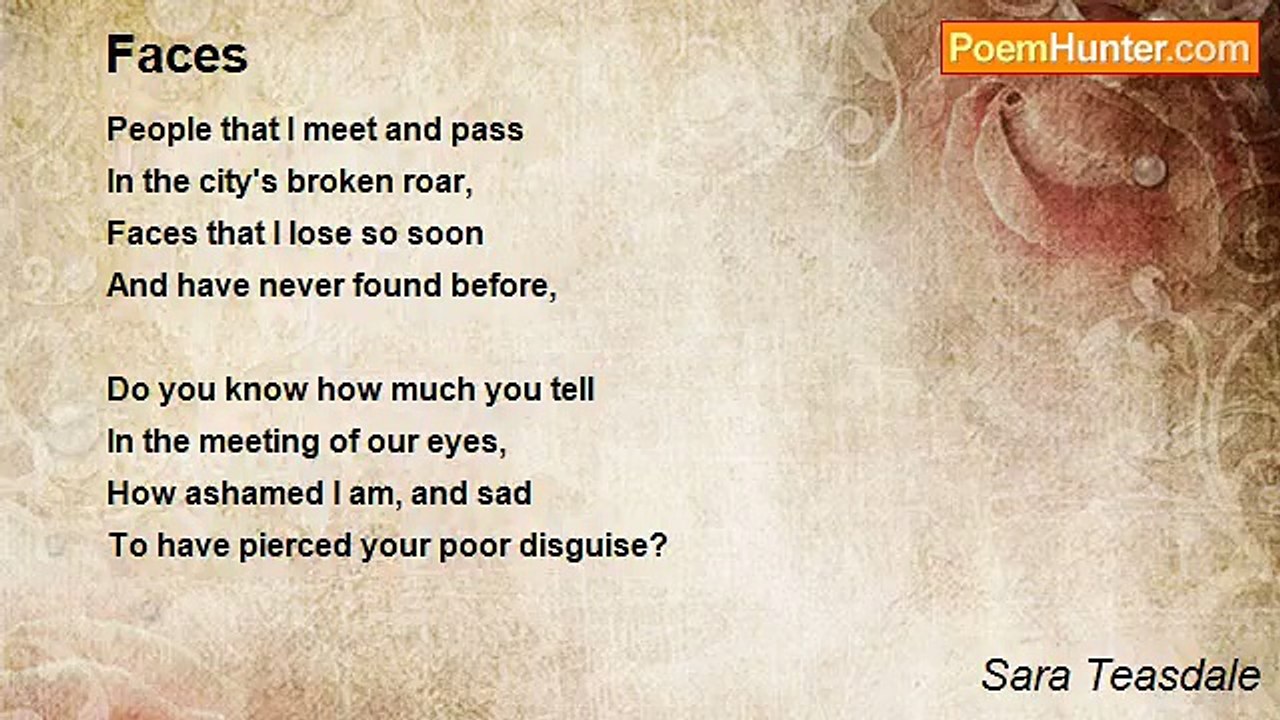 Sara Teasdale - Faces