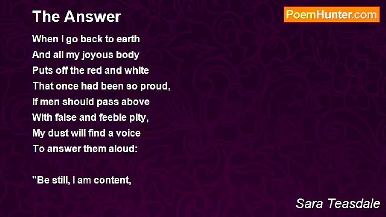 Sara Teasdale - The Answer