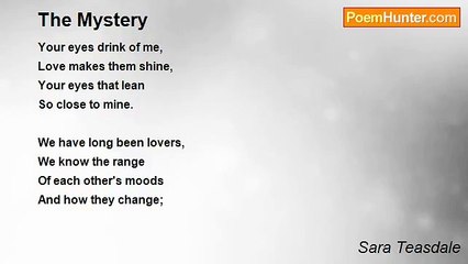 Sara Teasdale - The Mystery