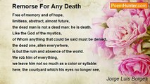 Jorge Luis Borges - Remorse For Any Death