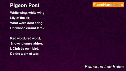 Katharine Lee Bates - Pigeon Post