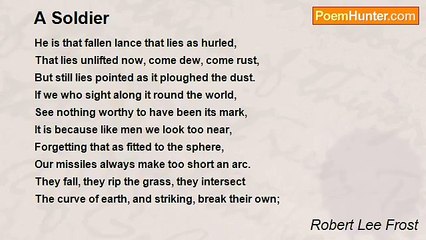 Robert Lee Frost - A Soldier