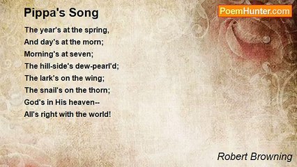 Robert Browning - Pippa's Song