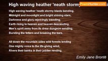 Emily Jane Brontë - High waving heather 'neath stormy blasts bending