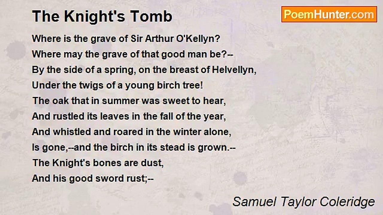 Samuel Taylor Coleridge - The Knight's Tomb