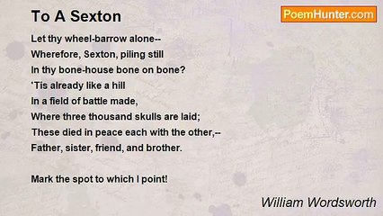 William Wordsworth - To A Sexton